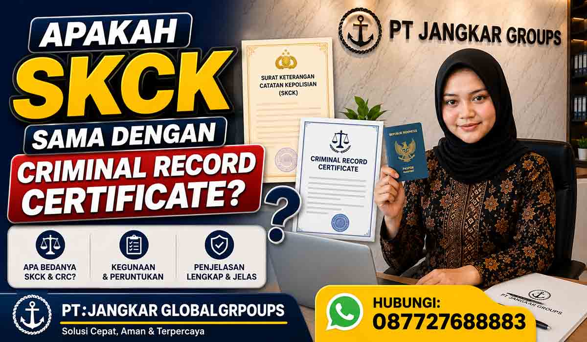 Apakah SKCK Sama dengan Criminal Record Certificate