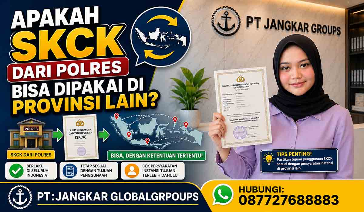 Apakah SKCK dari Polres Bisa Dipakai di Provinsi Lain