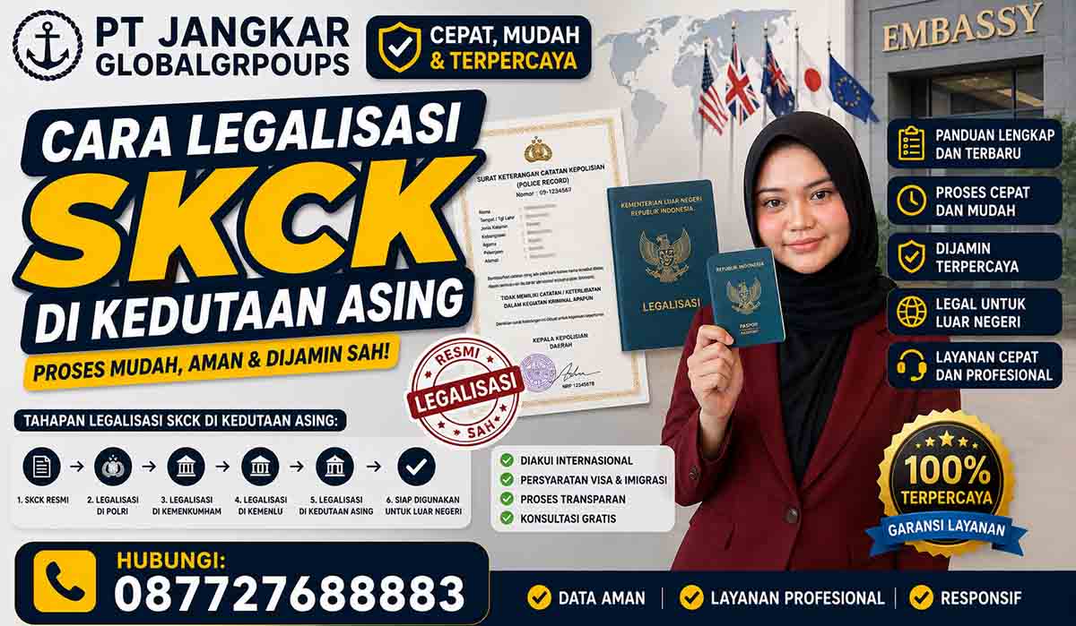 Cara Legalisasi SKCK di Kedutaan Asing