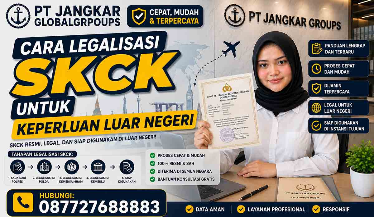 Cara Legalisasi SKCK untuk Keperluan Luar Negeri