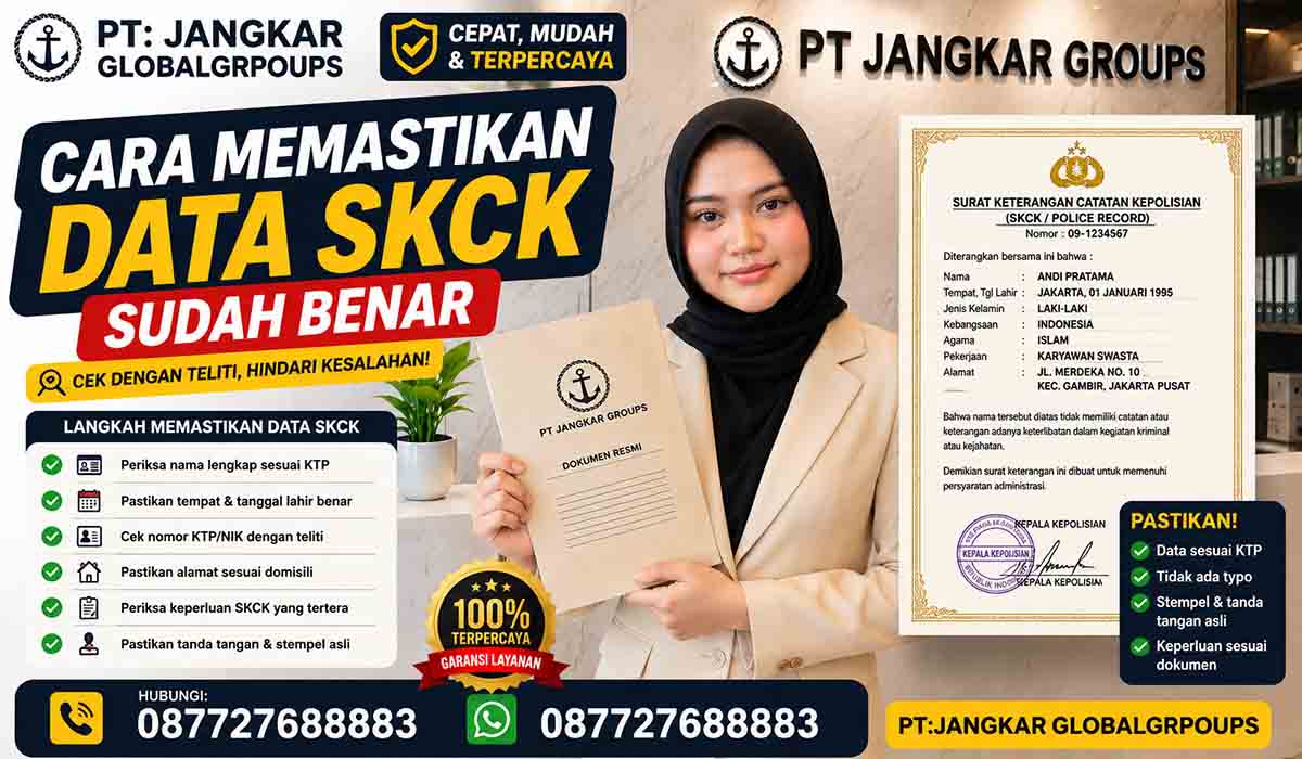 Cara Memastikan Data SKCK Sudah Benar