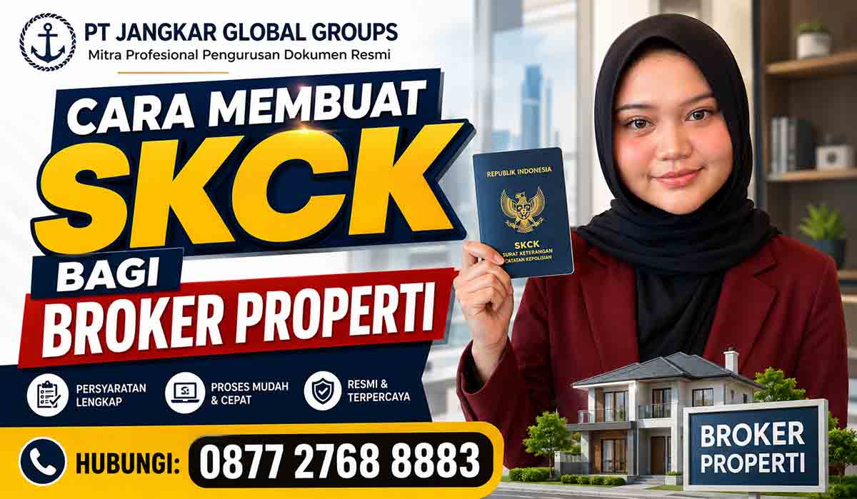 Cara Membuat SKCK bagi Broker Properti