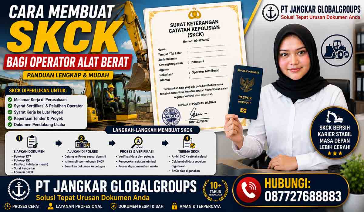 Cara Membuat SKCK bagi Operator Alat Berat