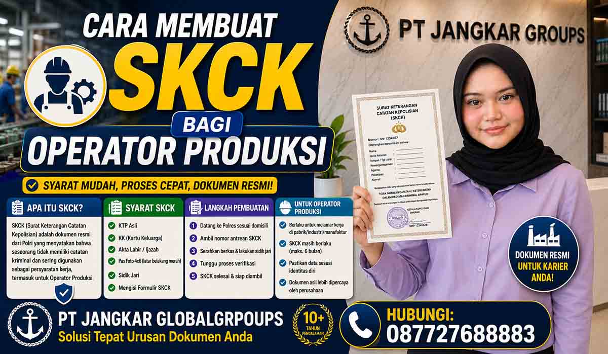 Cara Membuat SKCK bagi Operator Produksi