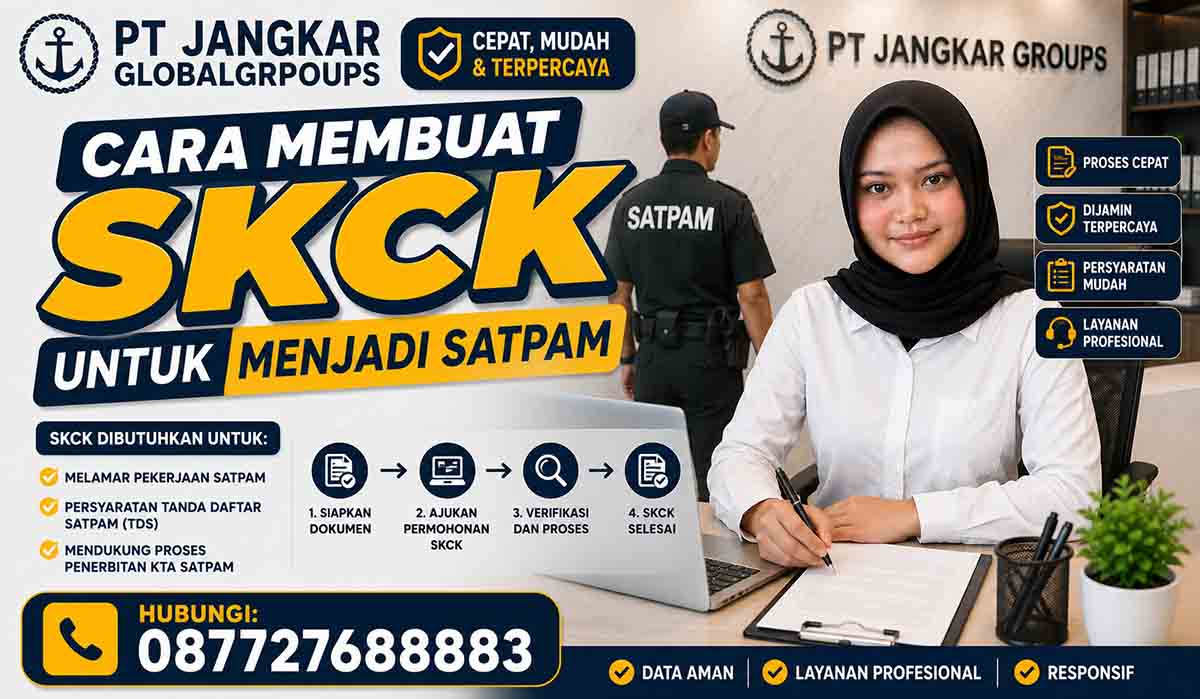 Cara Membuat SKCK untuk Menjadi Satpam