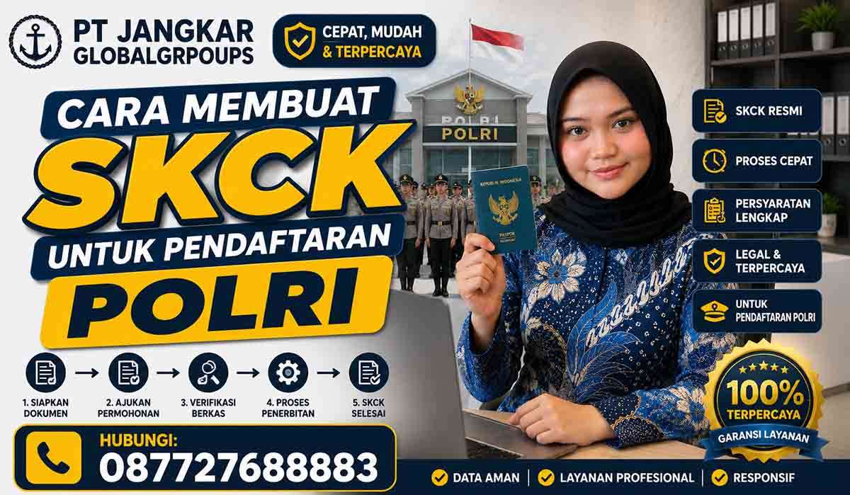 Cara Membuat SKCK untuk Pendaftaran Polri