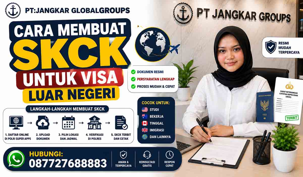 Cara Membuat SKCK untuk Visa Luar Negeri
