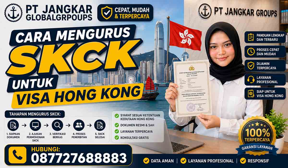 Cara Mengurus SKCK untuk Visa Hong Kong