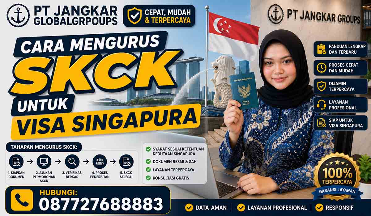 Cara Mengurus SKCK untuk Visa Singapura