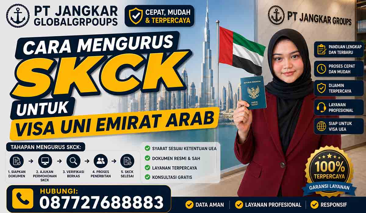 Cara Mengurus SKCK untuk Visa Uni Emirat Arab