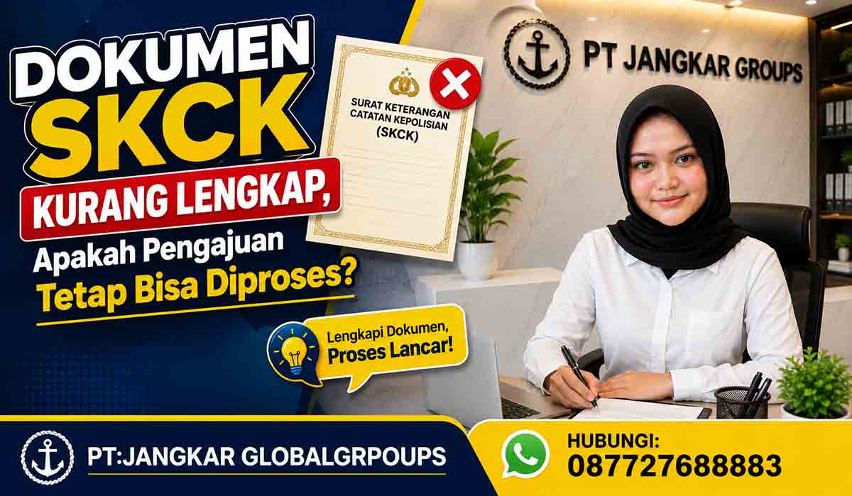 Dokumen SKCK Kurang Lengkap Apakah Bisa Diproses