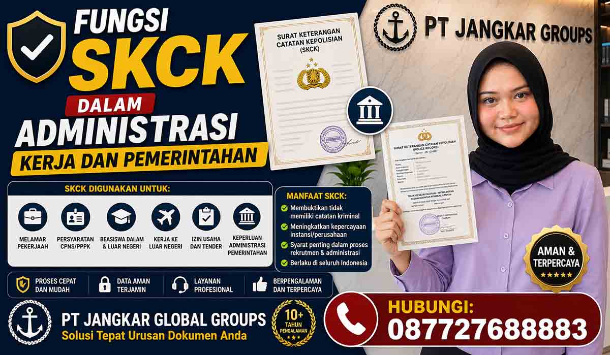 Fungsi SKCK dalam Administrasi Kerja dan Pemerintahan