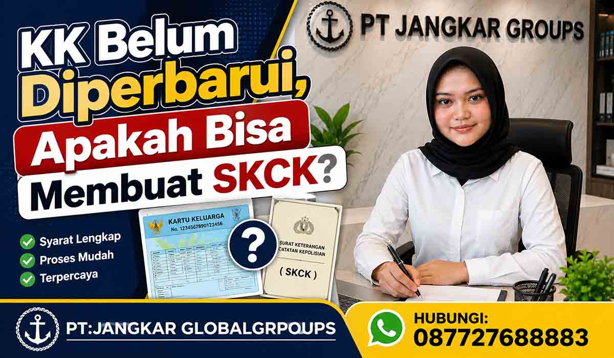 KK Belum Diperbarui Apakah Bisa Membuat SKCK