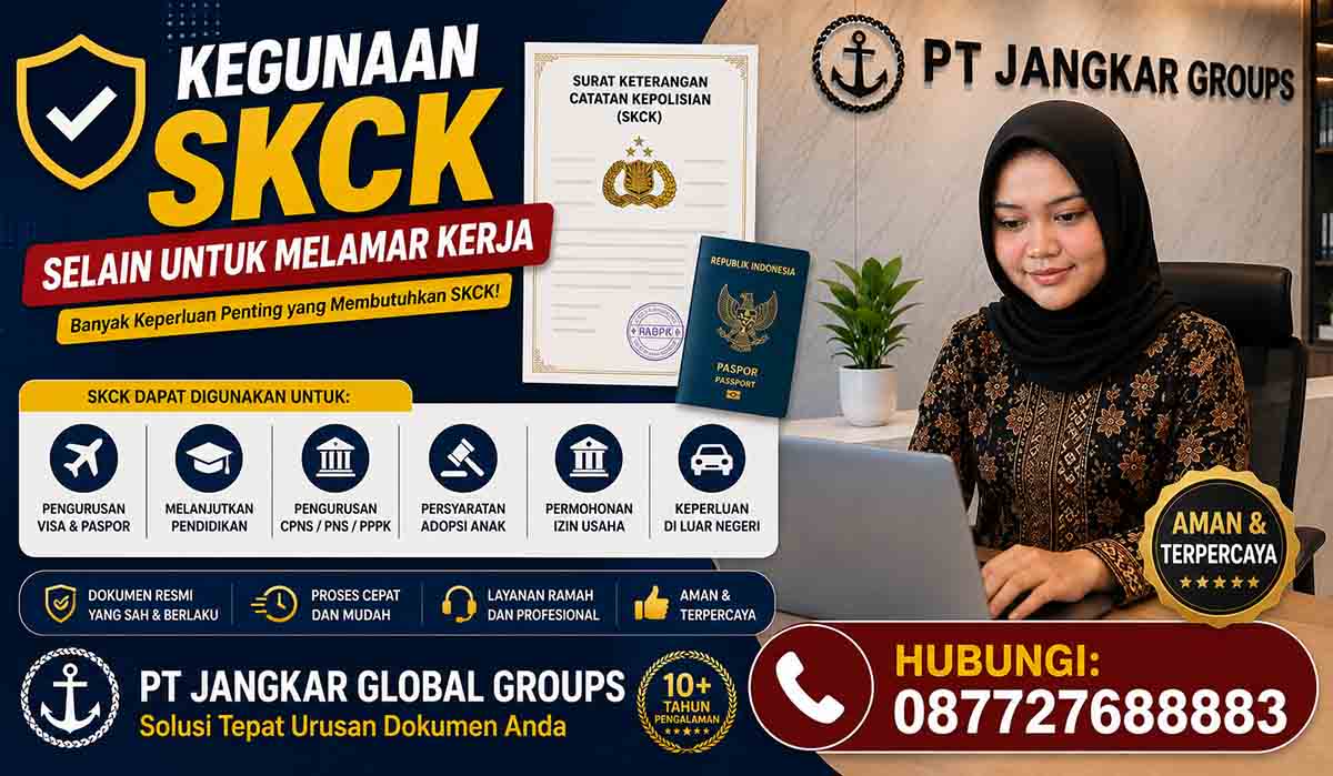 Kegunaan SKCK Selain untuk Melamar Kerja