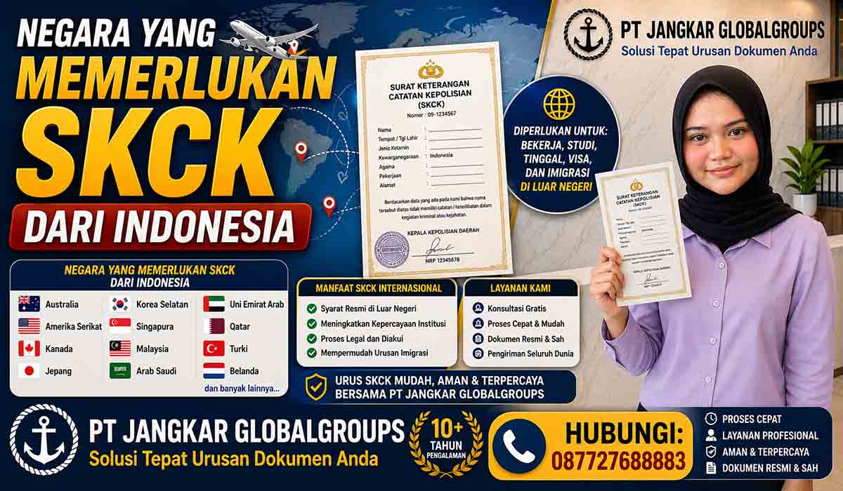Negara yang Memerlukan SKCK dari Indonesia