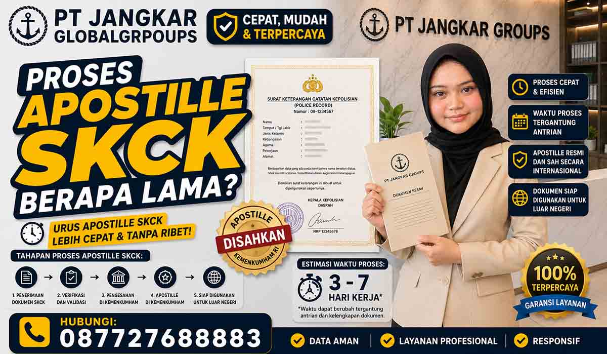 Proses Apostille SKCK Berapa Lama