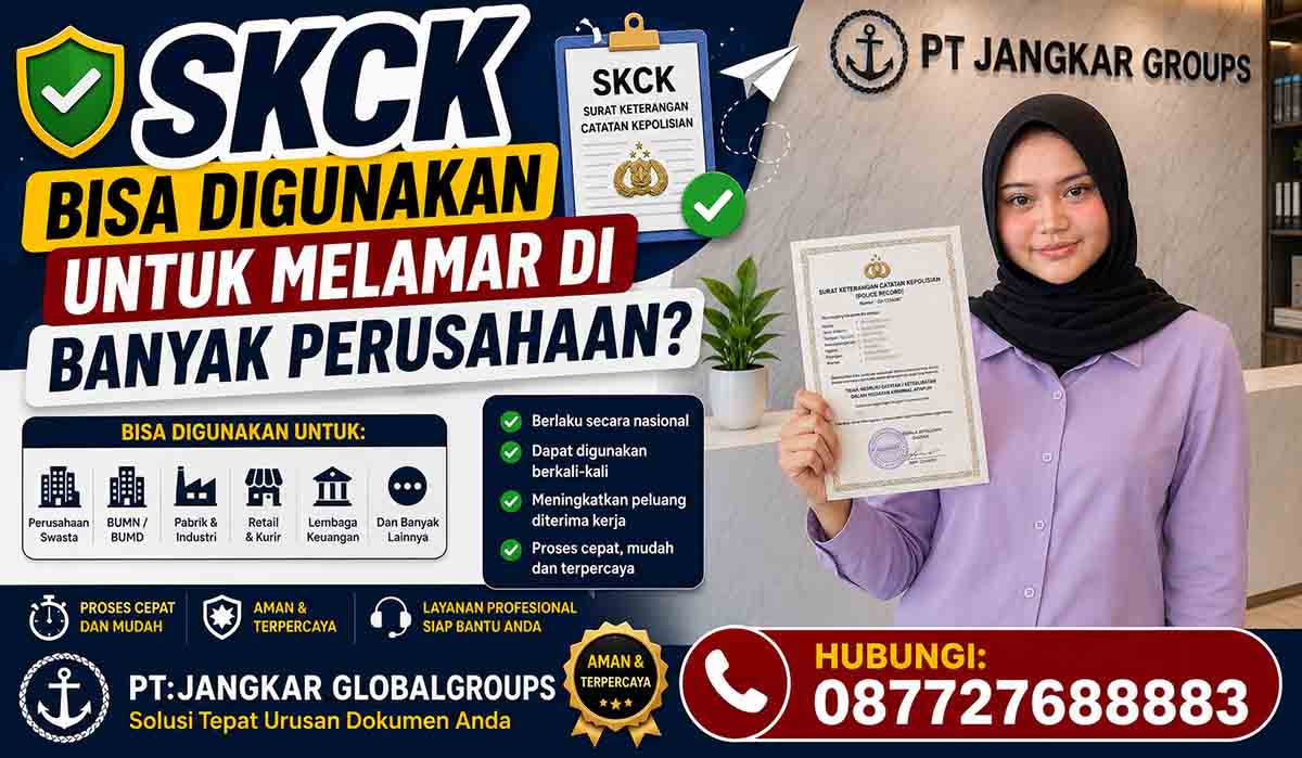 SKCK Bisa Digunakan untuk Melamar di Banyak Perusahaan