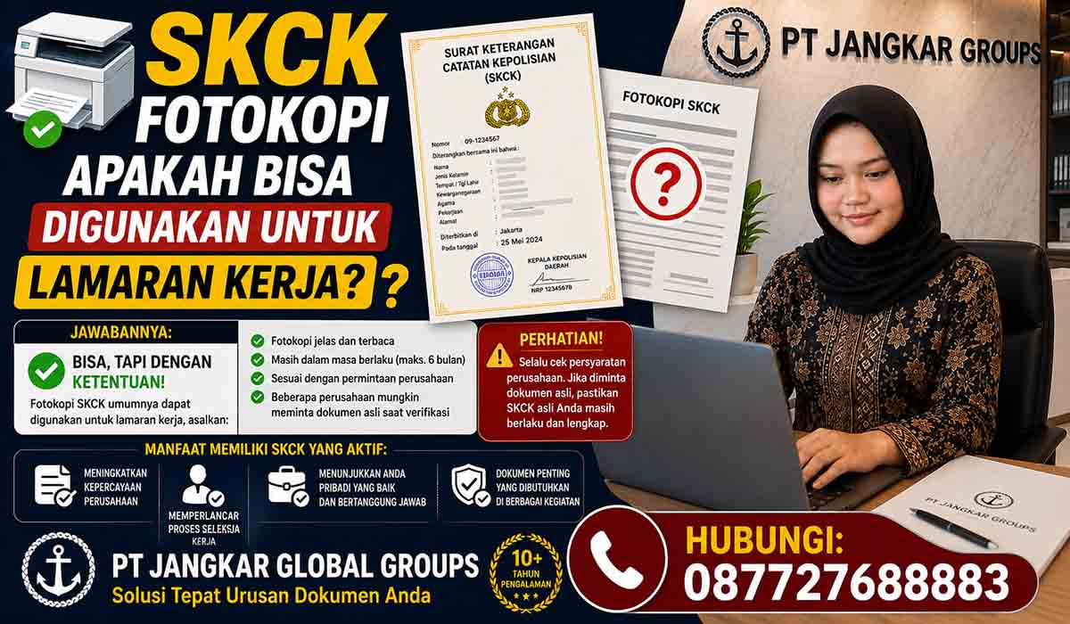 SKCK Fotokopi Apakah Bisa Digunakan untuk Lamaran Kerja