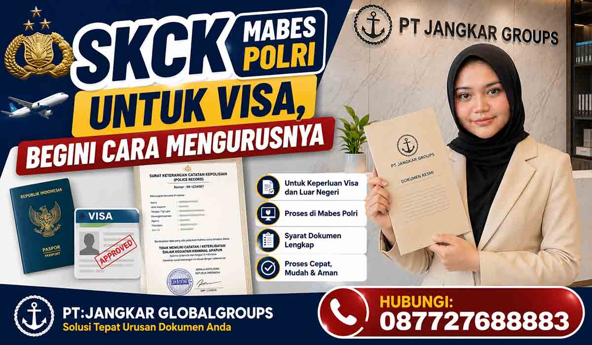 SKCK Mabes Polri untuk Visa Begini Cara Mengurusnya
