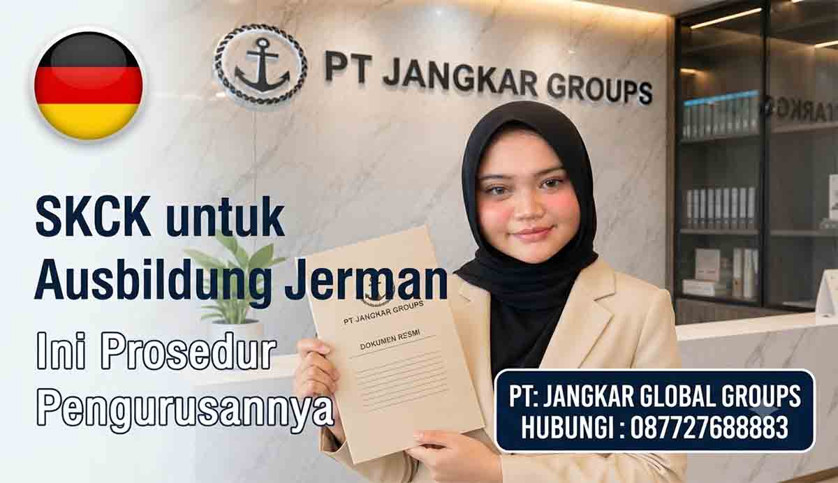 SKCK untuk Ausbildung Jerman Ini Prosedur Pengurusannya