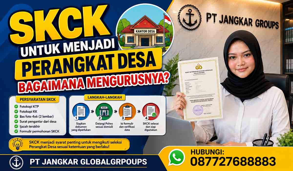 SKCK untuk Menjadi Perangkat Desa Bagaimana Mengurusnya