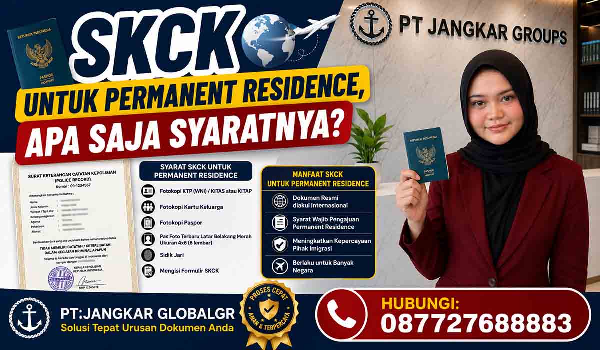 SKCK untuk Permanent Residence Apa Saja Syaratnya