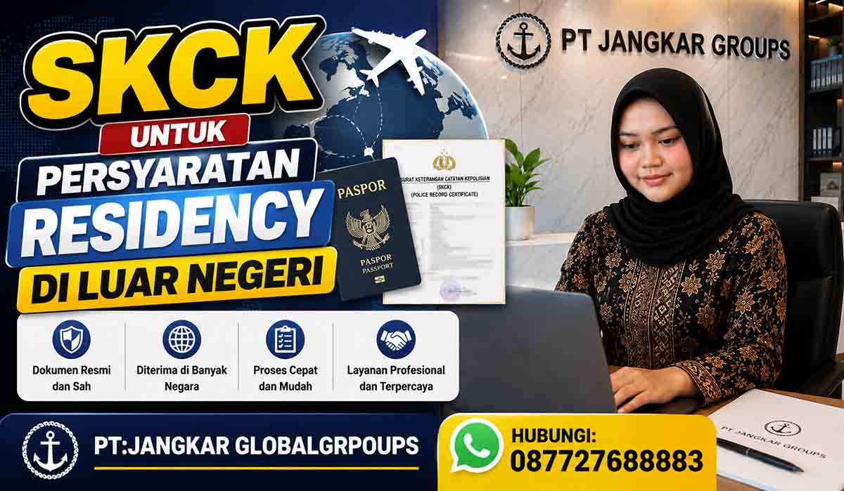 SKCK untuk Persyaratan Residency di Luar Negeri