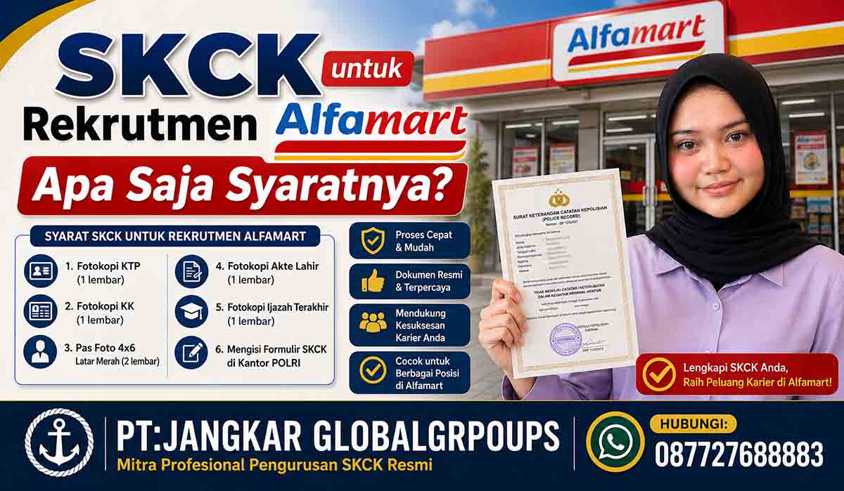SKCK untuk Rekrutmen Alfamart, Apa Saja Syaratnya?