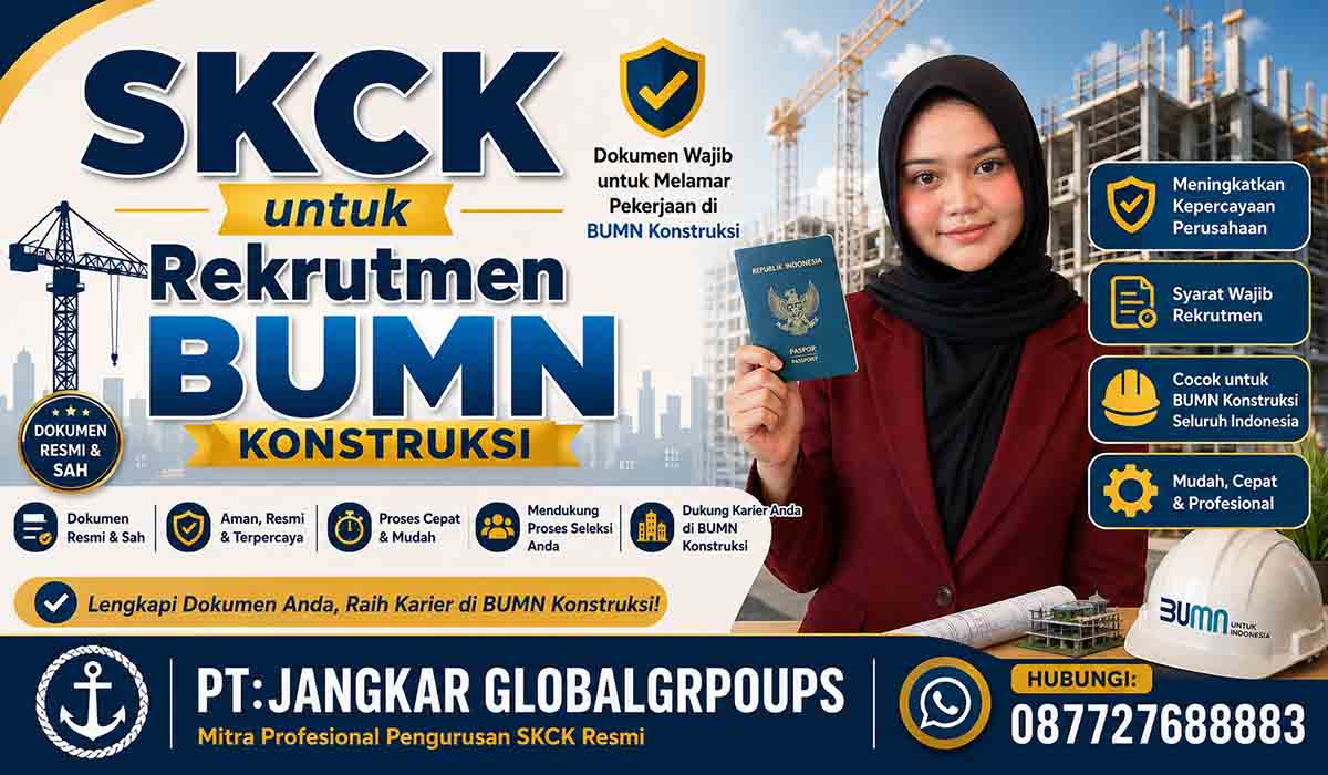 SKCK untuk Rekrutmen BUMN Konstruksi