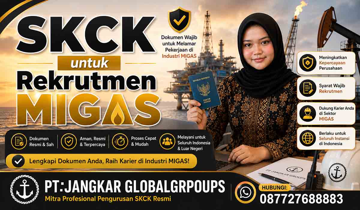 SKCK untuk Rekrutmen Migas