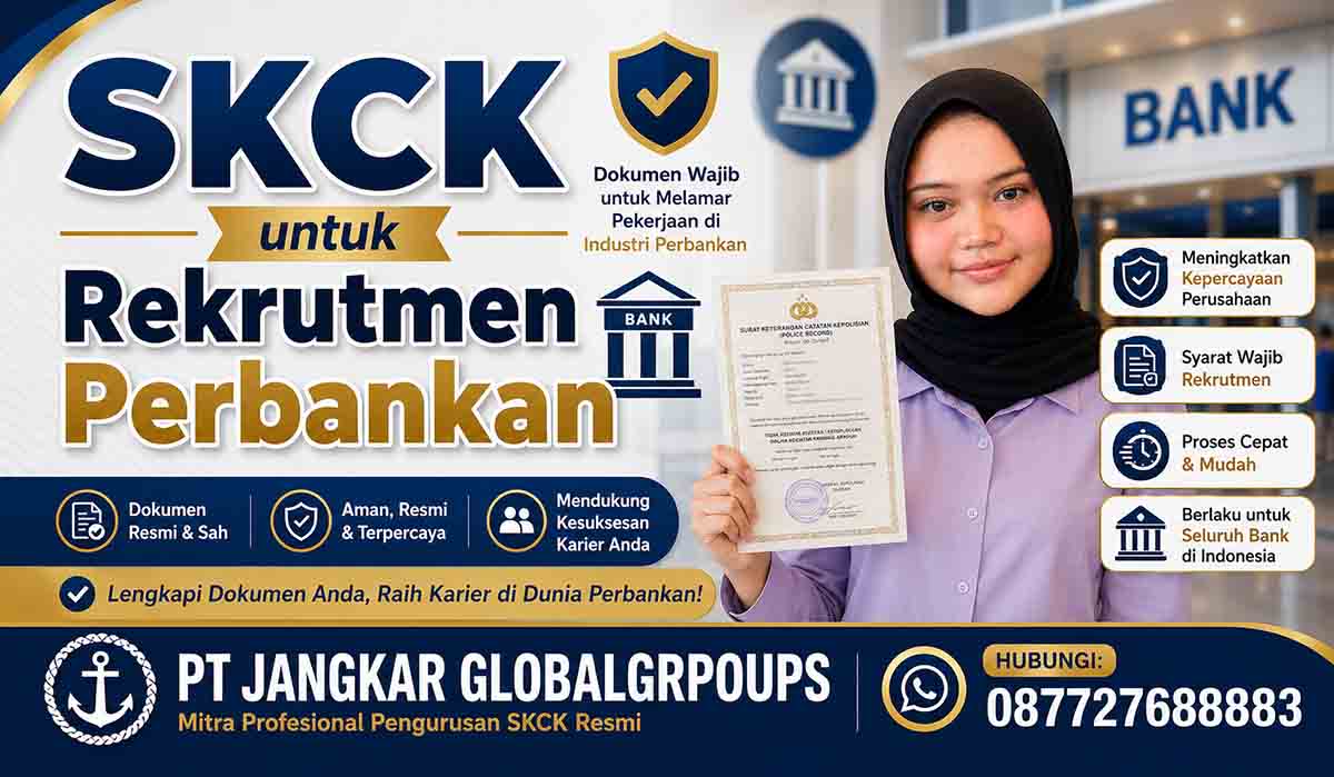 SKCK untuk Rekrutmen Perbankan