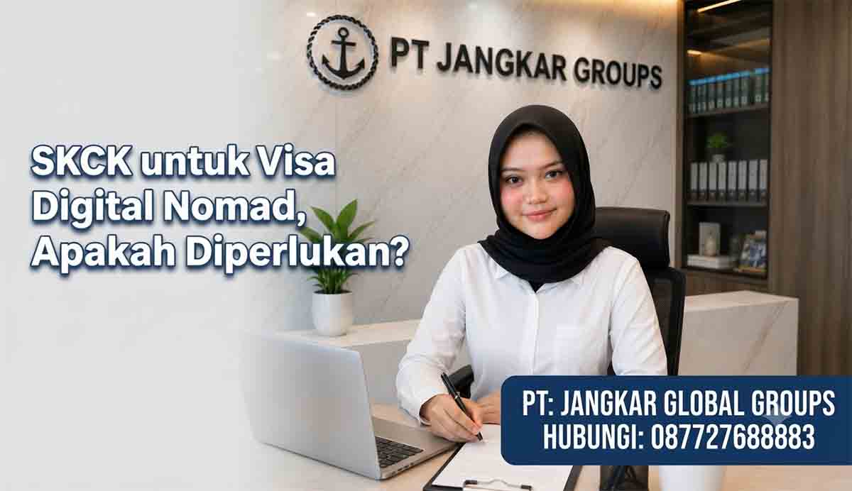 SKCK untuk Visa Digital Nomad, Apakah Diperlukan?