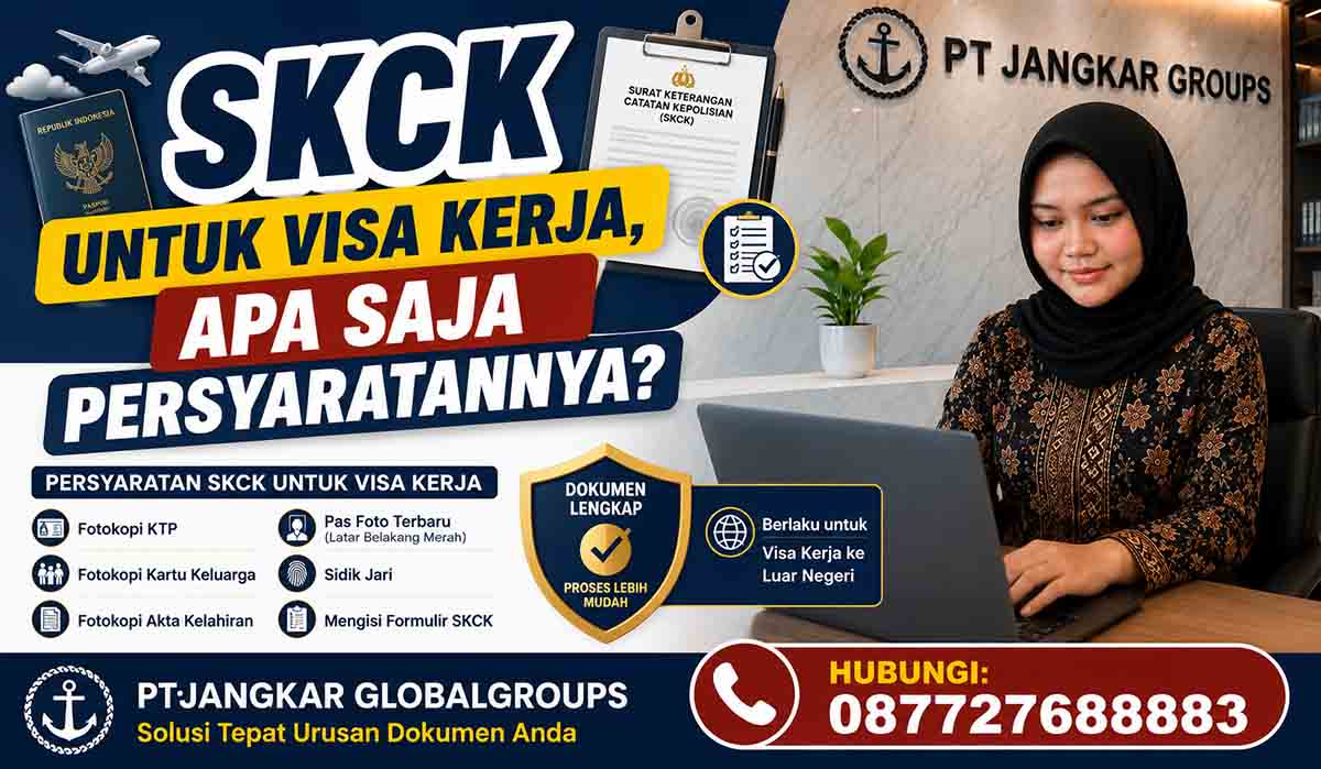 SKCK untuk Visa Kerja Apa Saja Persyaratannya