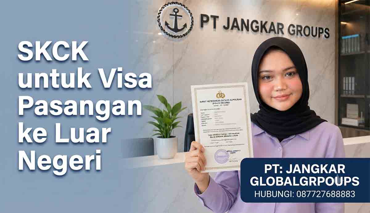 SKCK untuk Visa Pasangan ke Luar Negeri