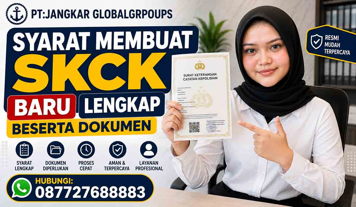 Syarat Membuat SKCK Baru Lengkap Beserta Dokumen
