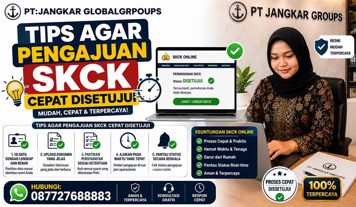 Tips Agar Pengajuan SKCK Cepat Disetujui