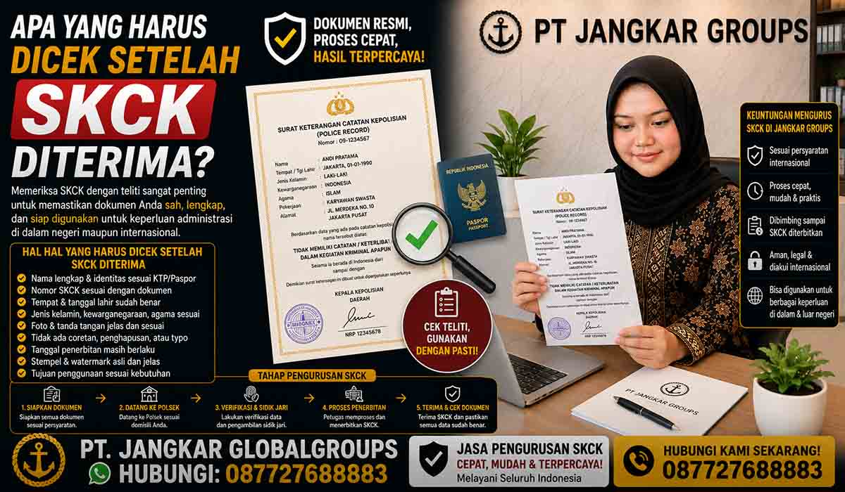 Apa yang Harus Dicek Setelah SKCK Diterima?