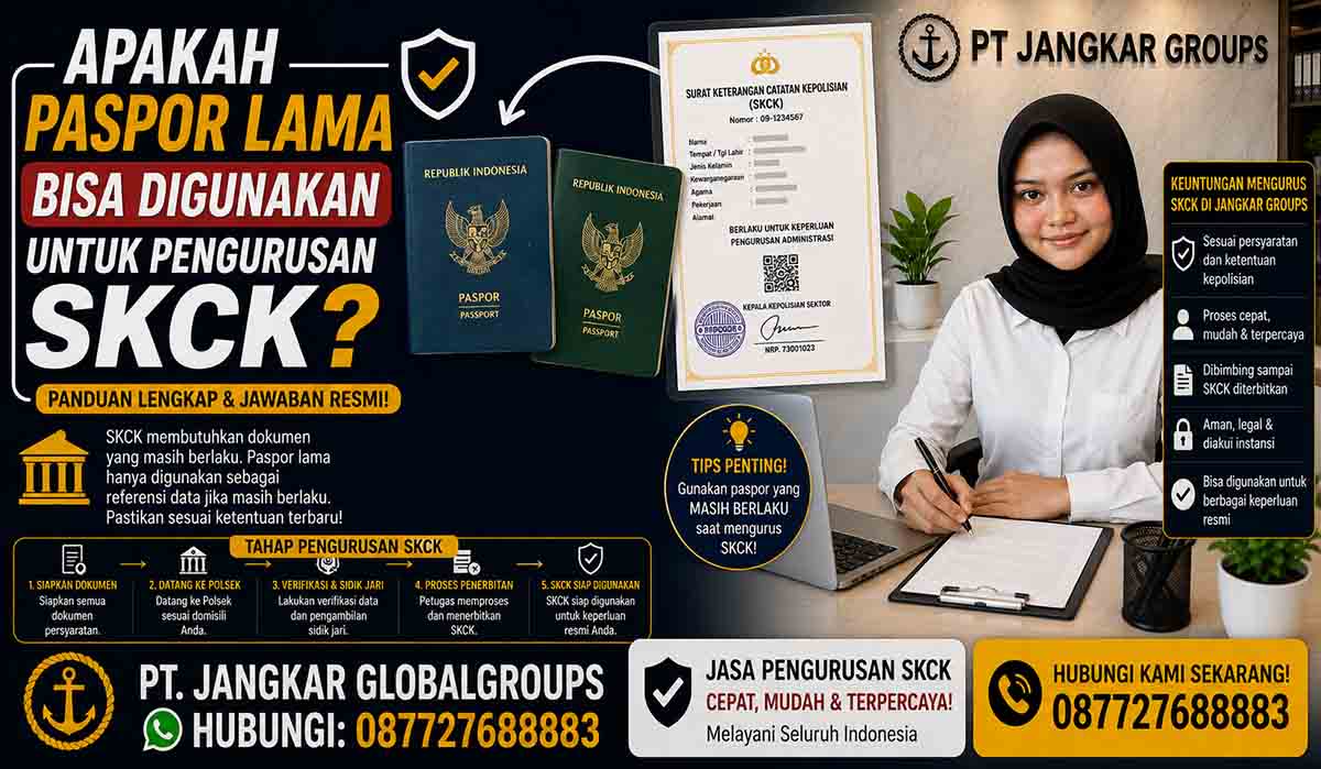Apakah Paspor Lama Bisa Digunakan untuk Pengurusan SKCK?