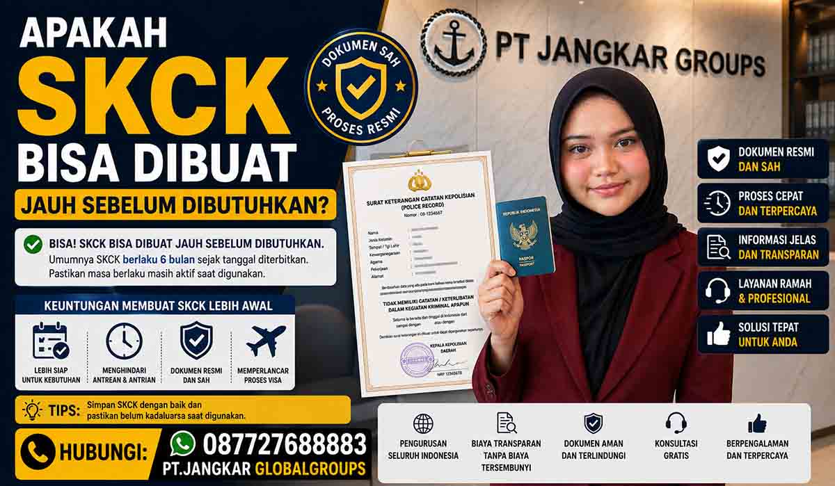 Apakah SKCK Bisa Dibuat Jauh Sebelum Dibutuhkan?