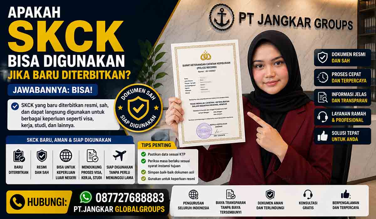 Apakah SKCK Bisa Digunakan Jika Baru Diterbitkan?
