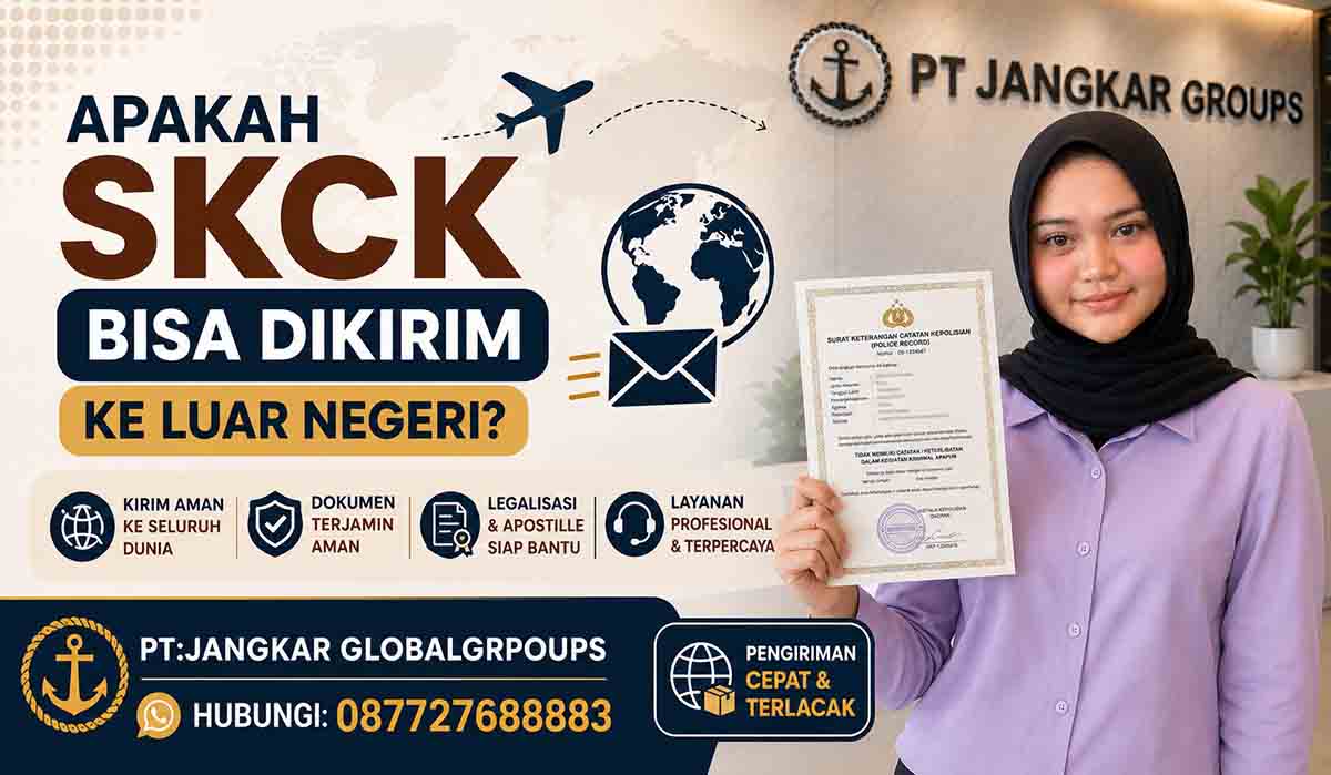 Apakah SKCK Bisa Dikirim ke Luar Negeri?
