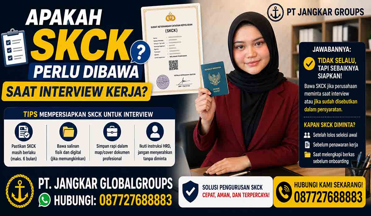 Apakah SKCK Perlu Dibawa Saat Interview Kerja?