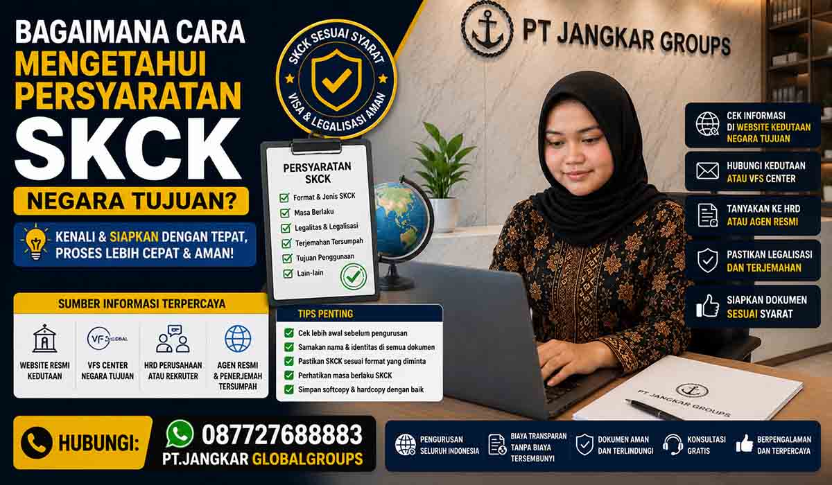 Bagaimana Cara Mengetahui Persyaratan SKCK Negara Tujuan