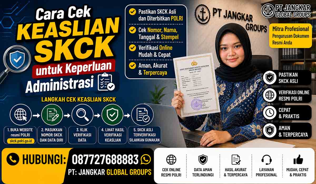 Cara Cek Keaslian SKCK untuk Keperluan Administrasi