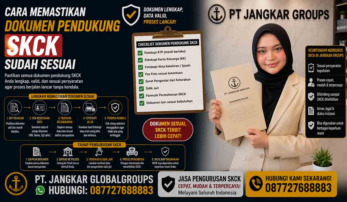Cara Memastikan Dokumen Pendukung SKCK Sudah Sesuai