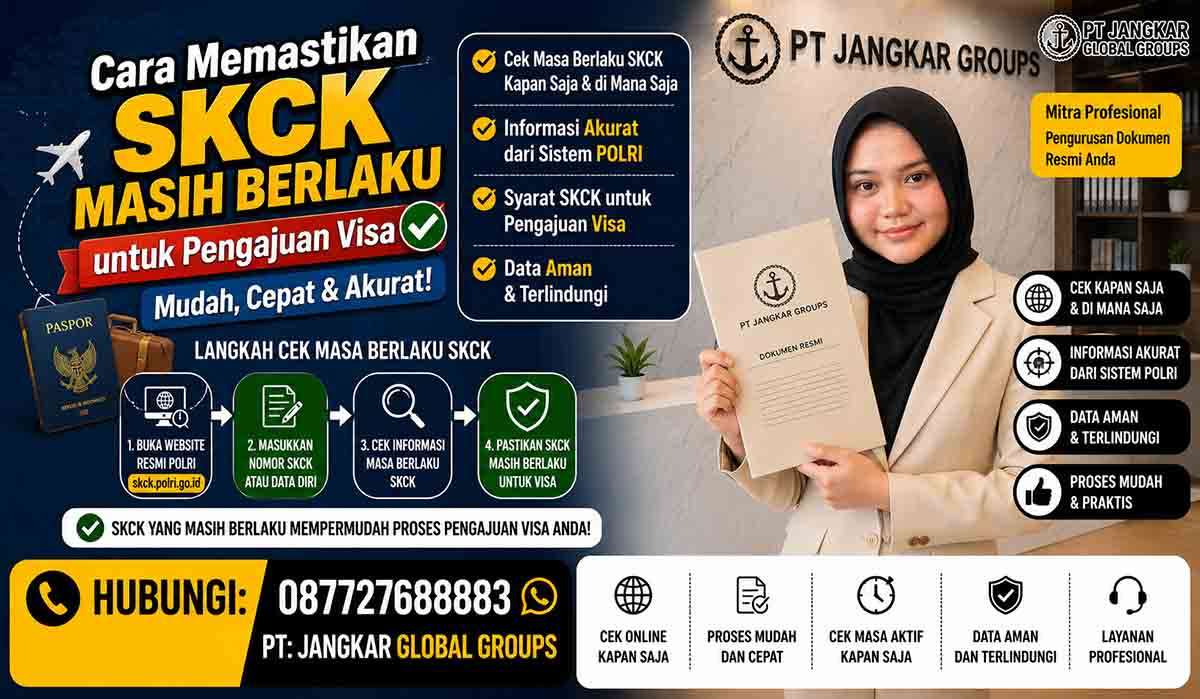 Cara Memastikan SKCK Masih Berlaku untuk Pengajuan Visa