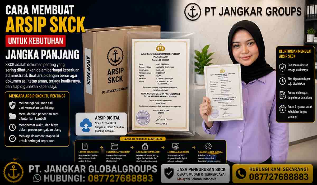 Cara Membuat Arsip SKCK untuk Kebutuhan Jangka Panjang