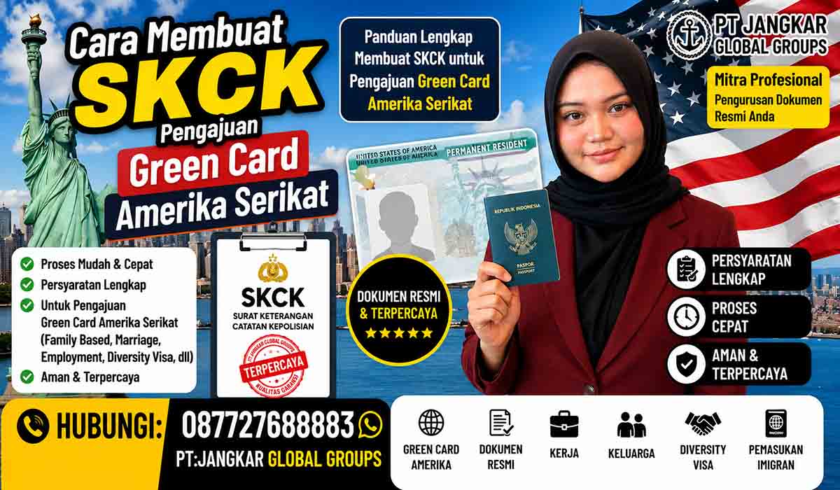 Cara Membuat SKCK Pengajuan Green Card Amerika Serikat