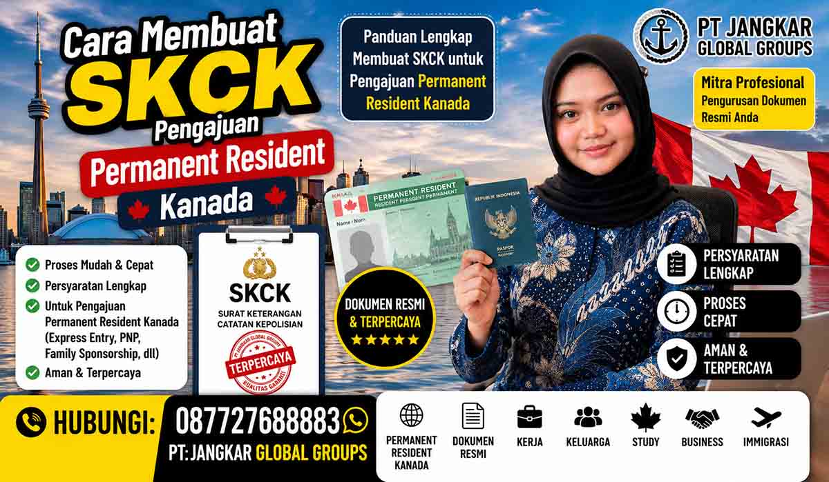 Cara Membuat SKCK Pengajuan Permanent Resident Kanada