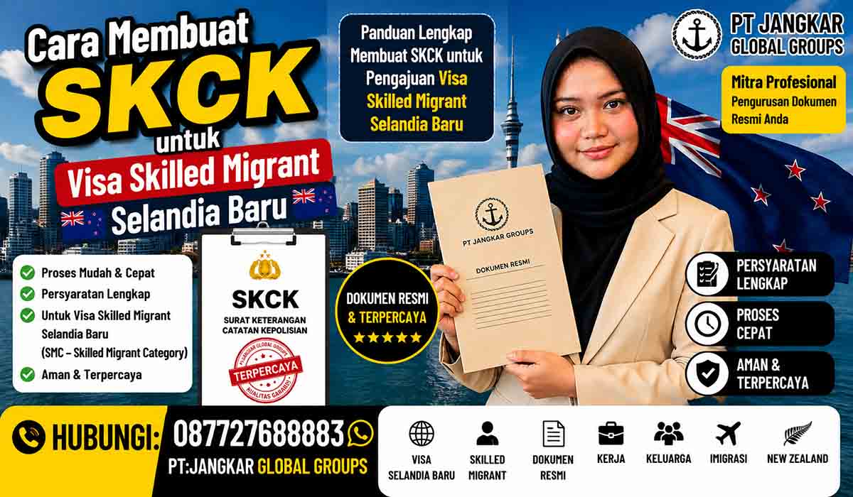 Cara Membuat SKCK Visa Skilled Migrant Selandia Baru
